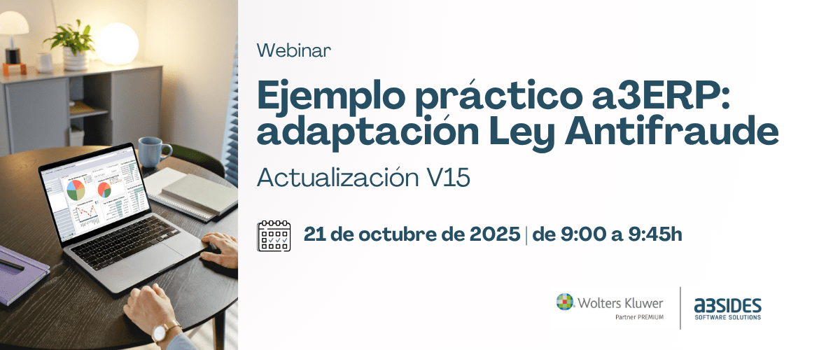 Webinar: Ejemplo práctico a3ERP: adaptación Ley Antifraude 21 de octubre